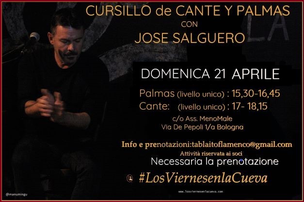 los viernes en la cueva, tablao, corsi di flamenco, Bologna, Jose Salguero, Alberto Rodriguez,Ada Maria Grifoni, flamenco Bologna, corsi di flamenco Bologna, corsi di flamenco Bologna centro storico, flamenco Bologna centro storico, cante flamenco